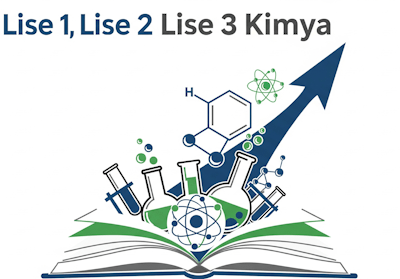 Lise 1, Lise 2, Lise 3 Kimya