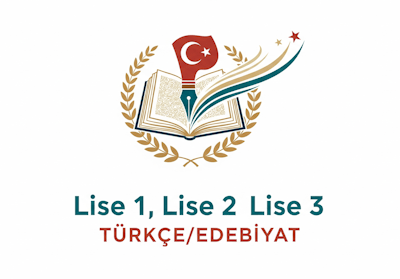 Lise 1, 2, 3 Türkçe/Edebiyat