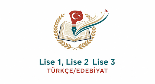Lise 1, 2, 3 Türkçe/Edebiyat