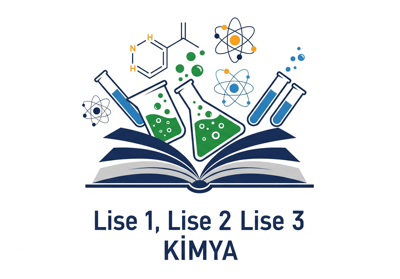 Lise 1, 2, 3 Kimya